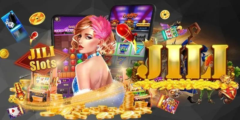 Nổ Hũ Jili - Sảnh Game Slot Chất Lượng Trả Thưởng Uy Tín